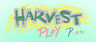 เพิ่มงาน Harvest-Play Party