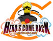 ยืนยันการจัดงาน Hero’s Come Back
