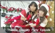 Thaniya Cosplay Party Episode 1 Christmas Fun Fair