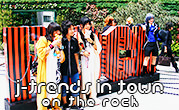 J-Trends in Town (J-Trends on the Rock)
