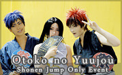 Otoko no Yuujou : Shonen Jump Only Event