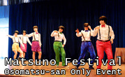 Matsuno Festival Osomatsu-san Only Event