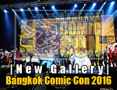 New Gallery | อัพรูปงาน Bangkok Comic Con 2016