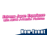 New Event | เพิ่มงาน Aeon J-Premier Cosplay Contest 2019 ในงาน Extreme Japan Experience with AEON J-Premier Platinum