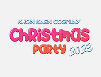 🟦 New Event | เพิ่มงาน Khon Kaen Cosplay Christmas Party 2023