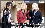 J-Rock the Explosion Mode: Russian Rulette