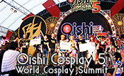 Oishi Cosplay 5 World Cosplay Summit