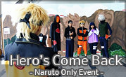 Hero’s Come Back Naruto Only Event