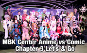 MBK Center Anime vs Comic Chapter 3 Let’s & Go