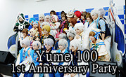 Yume 100 1st Anniversary Party