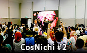 CosNichi #2