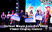 Virtual Music Live Fes 2024 – VTuber Cosplay Contest