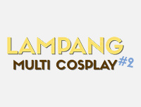 🟦 New Event | เพิ่มงาน Lampang Multi Cosplay #2