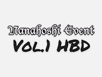 🟦 New Event｜เพิ่มงาน Nanahoshi Event Vol.1 HBD